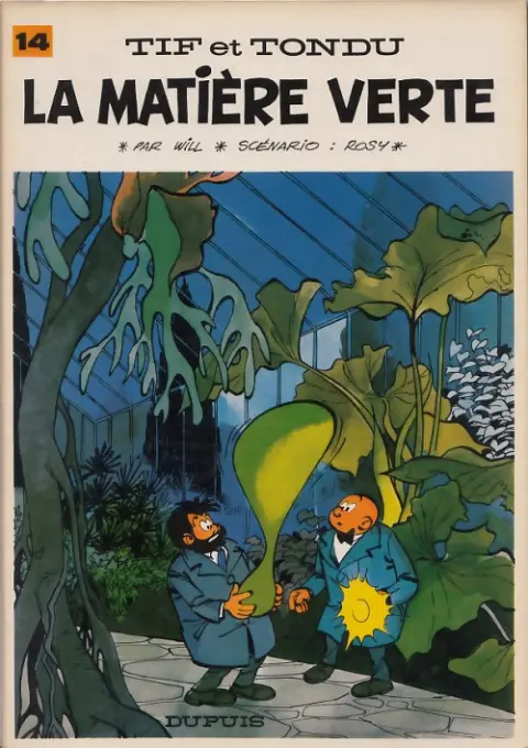 Tif et Tondu Tome 14 La matière verte