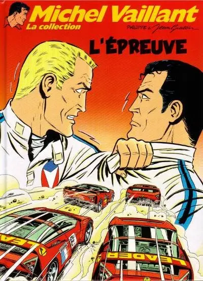 Michel Vaillant La Collection Tome 65 L'épreuve