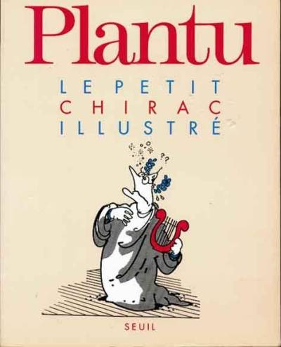 Couverture de l'album Le Petit illustré Le petit Chirac illustré - Le petit Balladur illustré