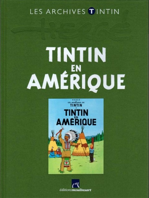 Couverture de l'album Les archives Tintin Tome 18 Tintin en Amérique