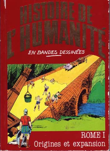 Couverture de l'album Histoire de l'humanité en bandes dessinées Tome 13 Rome I - Origines et expansion