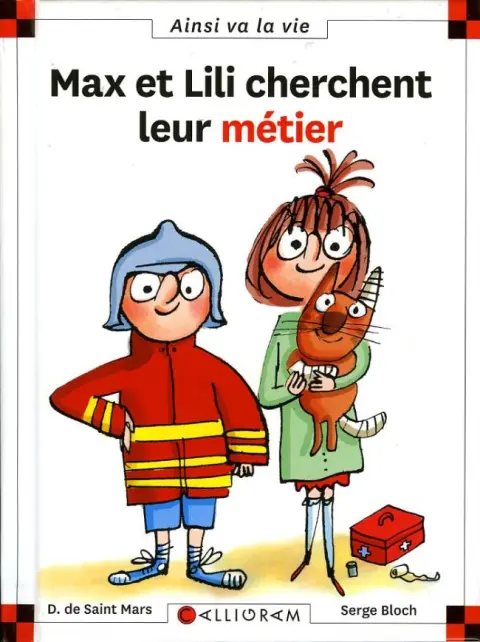Ainsi va la vie Tome 112 Max et Lili cherchent leur métier