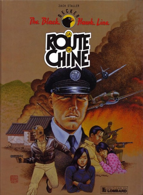 Couverture de l'album The Black Hawk Line Tome 1 La route de Chine