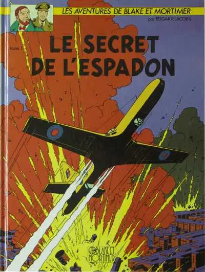 Blake et Mortimer Tome 1 Le Secret de l'Espadon - Tome 1