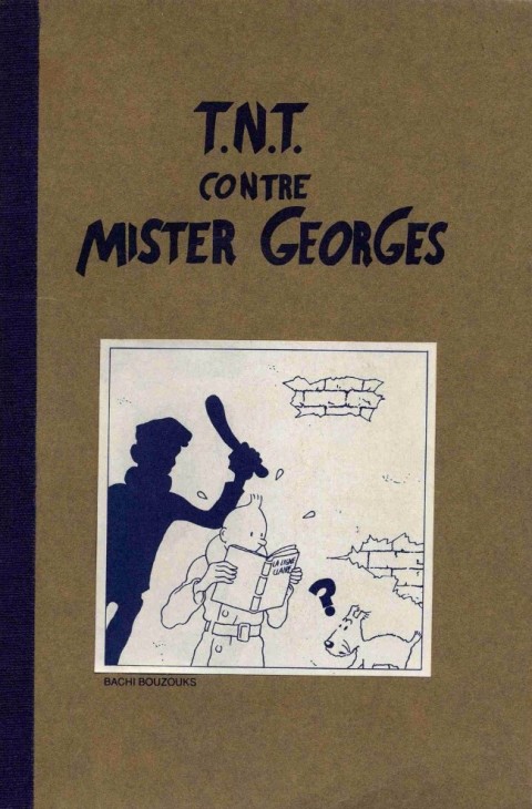 Couverture de l'album Tintin T.N.T. contre mister Georges