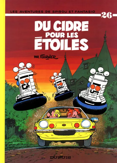 Couverture de l'album Spirou et Fantasio Tome 26 Du cidre pour les étoiles