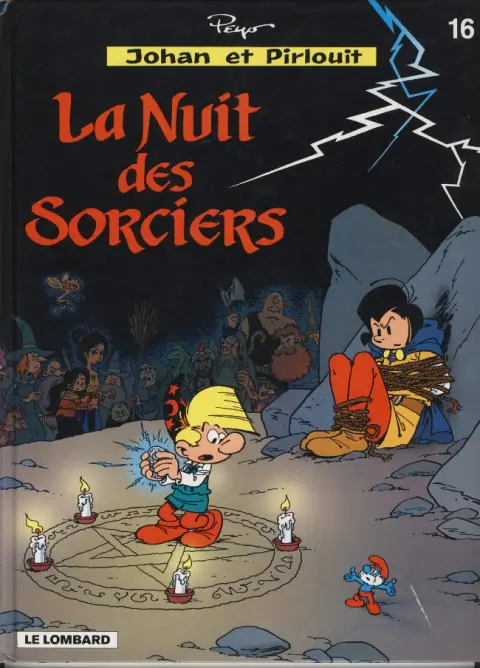 Johan et Pirlouit Tome 16 La nuit des sorciers