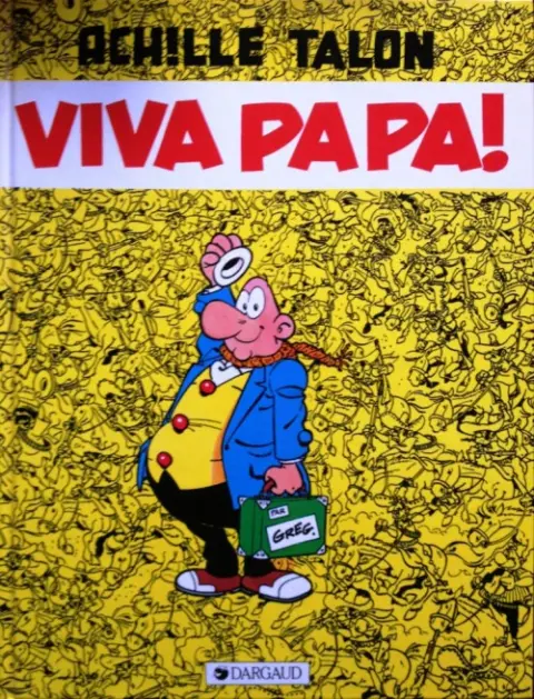 Couverture de l'album Achille Talon Tome 20 Viva Papa!