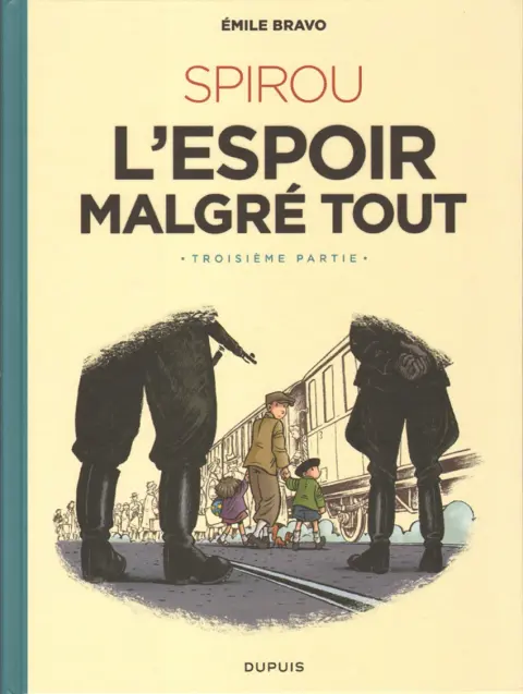 Spirou et Fantasio - Une aventure de... / Le Spirou de... Tome 18 L'Espoir malgré tout - Troisième partie - Un départ vers la fin