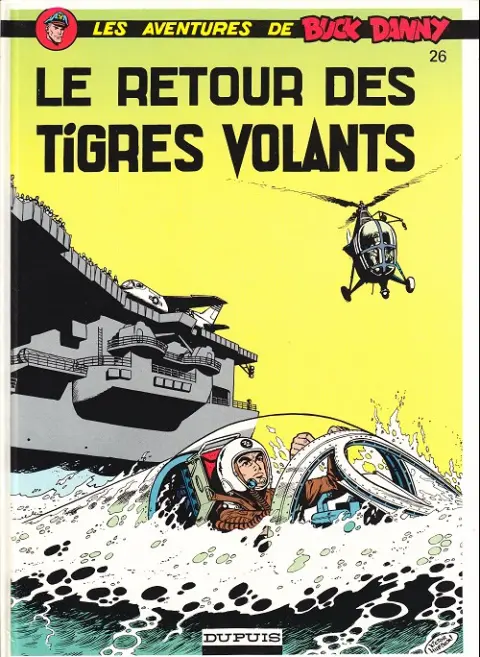 Couverture de l'album Buck Danny Tome 26 Le retour des tigres volants
