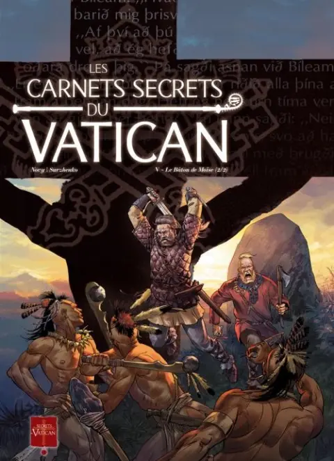 Les Carnets secrets du Vatican Tome 5 Le bâton de Moïse (2/2)
