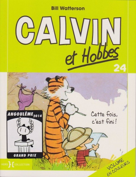 Couverture de l'album Calvin et Hobbes Tome 24 Cette fois c'est fini !