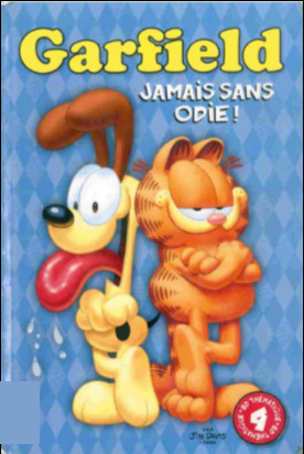 Couverture de l'album Garfield Tome 4 Jamais sans Odie!