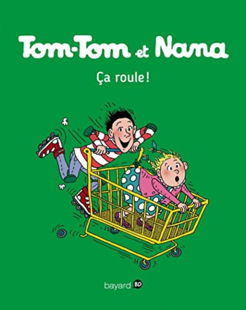 Tom-Tom et Nana Tome 31 Ça roule !