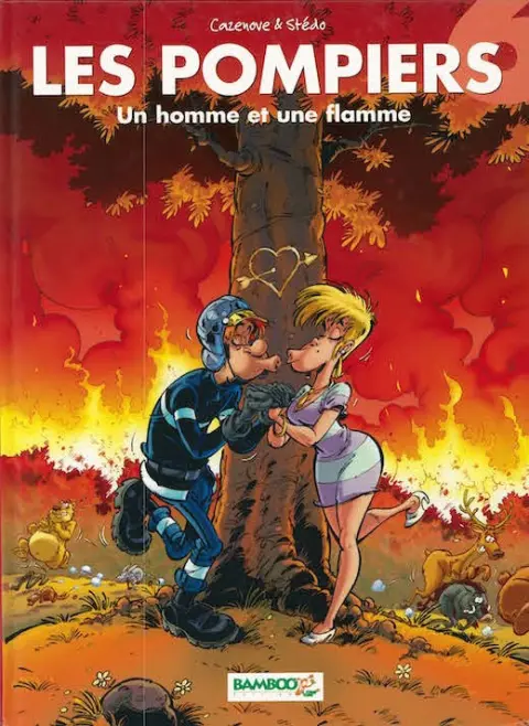 Couverture de l'album Les Pompiers Tome 6 Un homme et une flamme