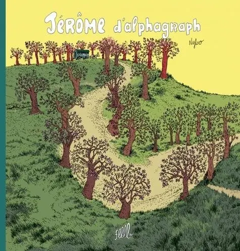 Jérôme d'alphagraph Tome 8