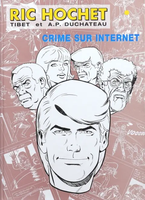 Ric Hochet Tome 60 Crime sur internet