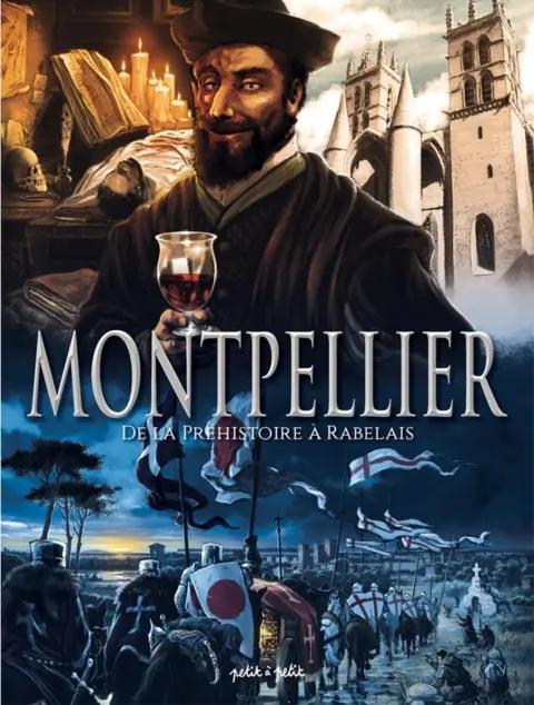 Montpellier 1 De la Préhistoire à Rabelais