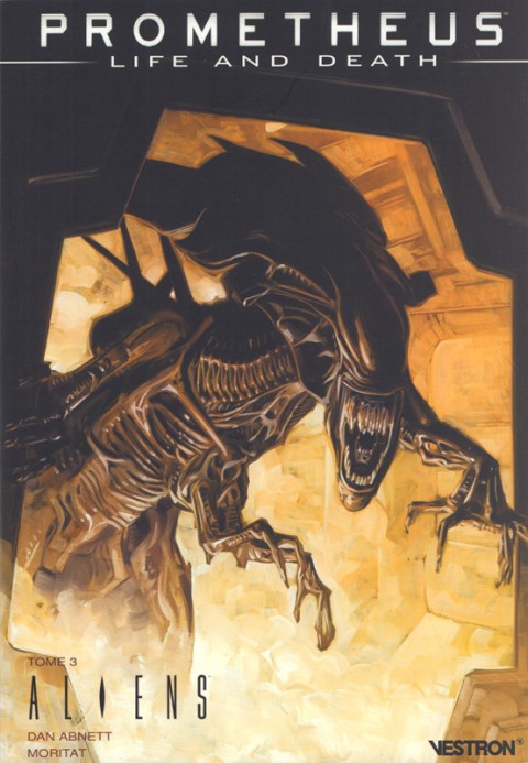 Prometheus : Life and death Tome 3 Aliens