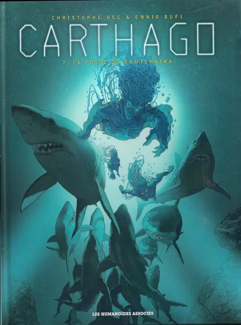 Carthago Tome 7 La Fosse du Kamtchatka