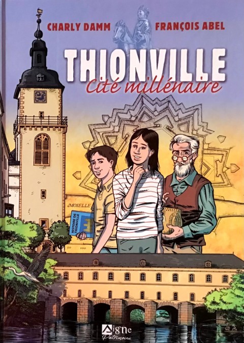 Thionville Cité millénaire