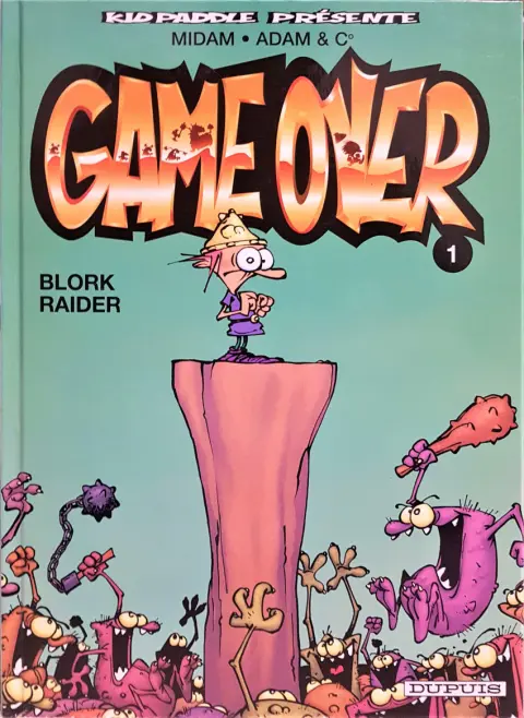 Couverture de l'album Game over Tome 1 Blork Raider