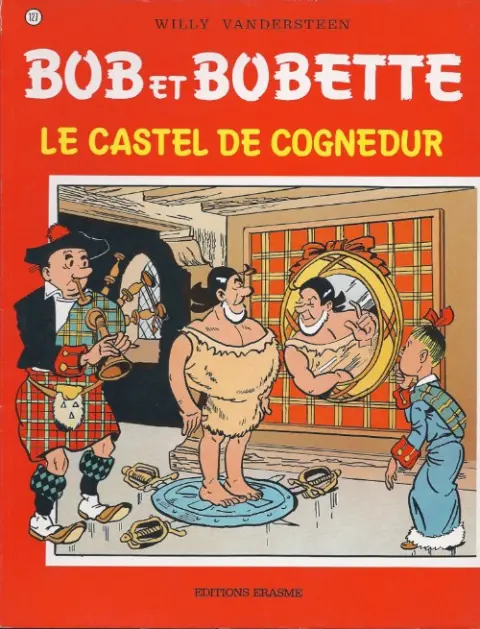 Couverture de l'album Bob et Bobette Tome 127 Le Castel de Cognedur