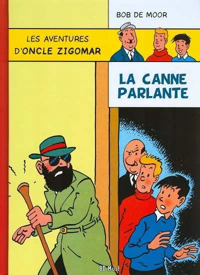 Les aventures d'Oncle Zigomar Tome 11 La canne parlante