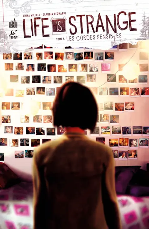 Life is Strange Tome 3 Les Cordes Sensibles