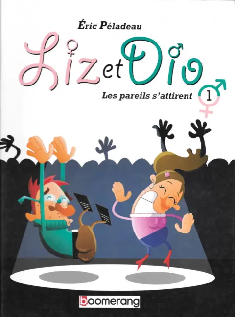 Liz et Dio 1 Les pareils s'attirent