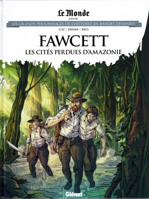Couverture de l'album Les grands personnages de l'Histoire en bandes dessinées Tome 101 Fawcett, les cités perdues d'Amazonie