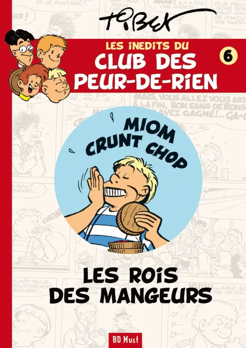 Le Club des Peur-de-rien Les inédits Tome 6 Les Rois des mangeurs