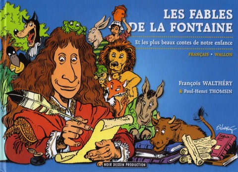 Couverture de l'album Les fables de La Fontaine et les plus beaux contes de notre enfance