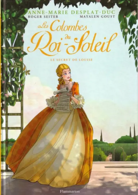 Les Colombes du Roi-Soleil Tome 2 Le secret de Louise