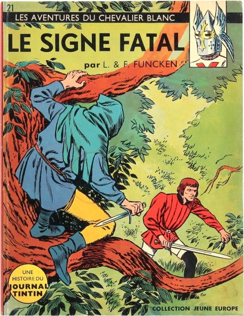 Le Chevalier blanc Tome 4 Le signe fatal + Echec au roi