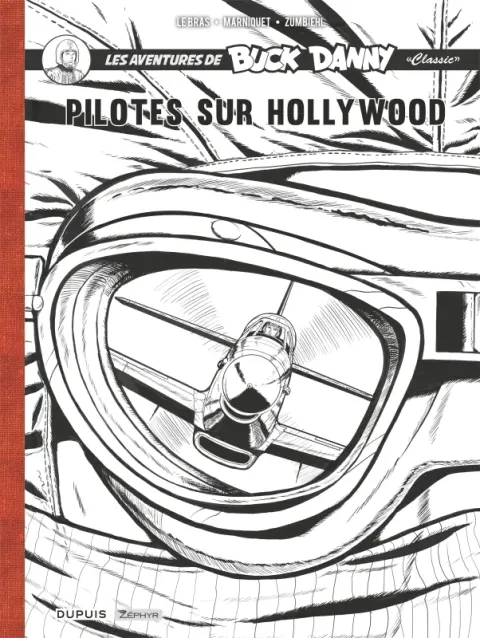 Buck Danny «Classic» Pilotes sur Hollywood
