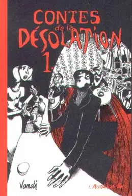 Contes de la désolation Tome 1