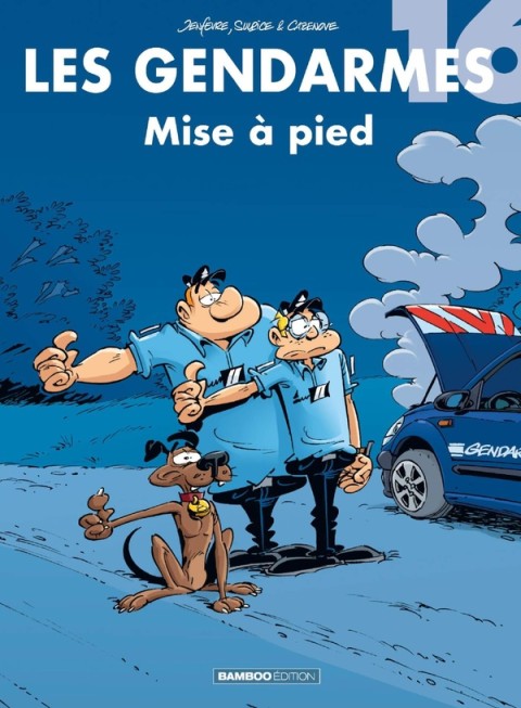 Les Gendarmes Tome 16 Mise à pied