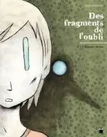 Des fragments de l'oubli Tome 3 L'Homme oiseau