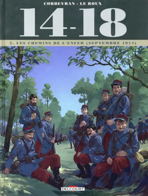14-18 Tome 2 Les chemins de l'enfer (septembre 1914)