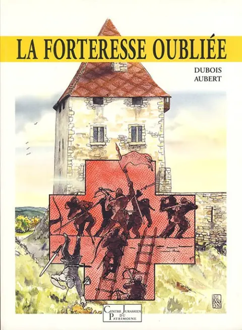 La Forteresse oubliée
