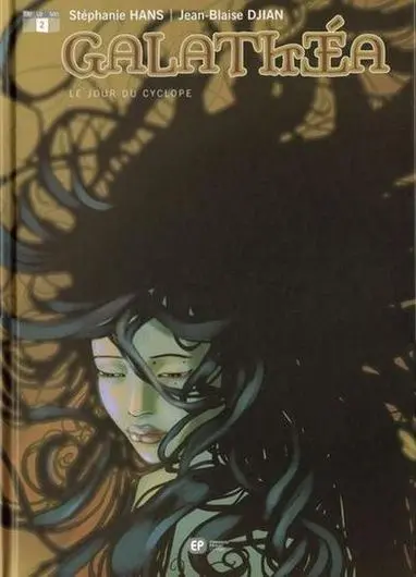 Galathéa Tome 2 Le jour du cyclope
