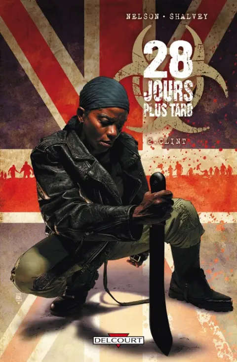 28 jours plus tard Tome 2 Clint