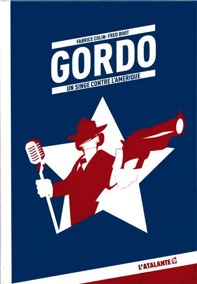 Gordo - Un singe contre l'Amérique