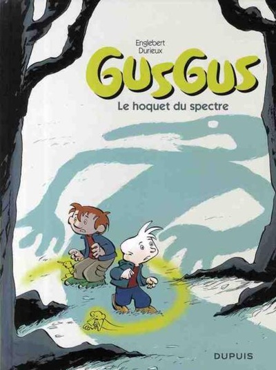 Couverture de l'album Gusgus Tome 3 Le hoquet du spectre