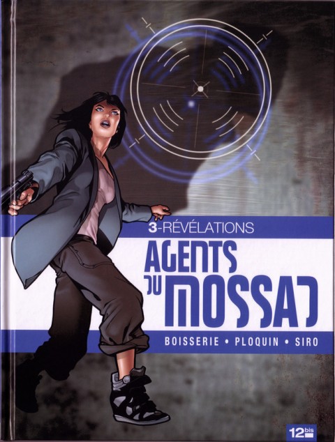 Agents du Mossad Tome 3 Révélations