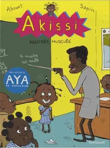 Akissi Tome 4 Rentrée musclée