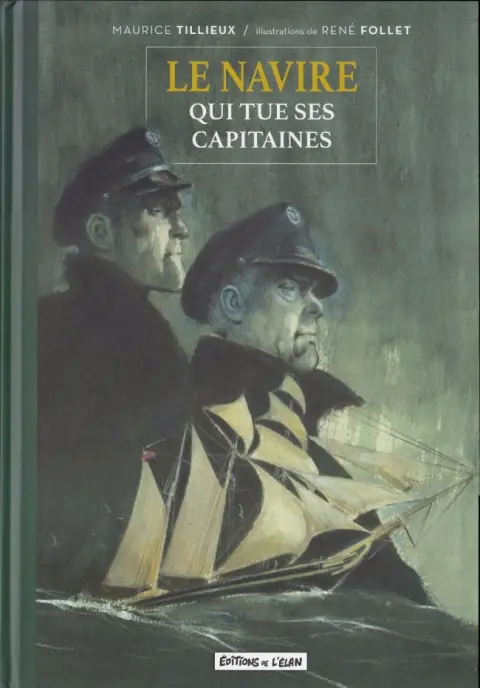 Le Navire qui tue ses capitaines