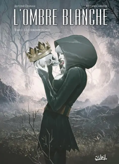 L'Ombre blanche Tome 2 La Couronne de Sang