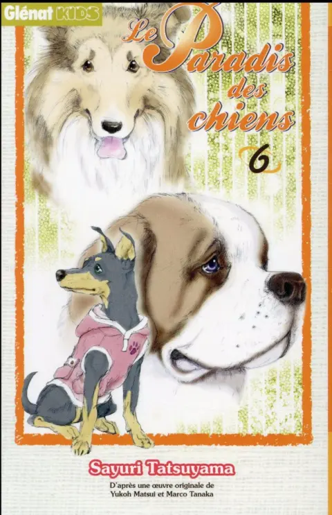 Le paradis des chiens Tome 6